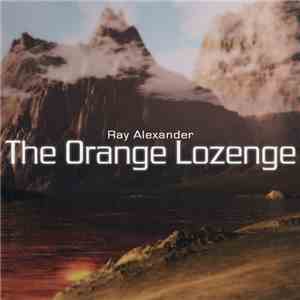 Ray Alexander  - The Orange Lozenge