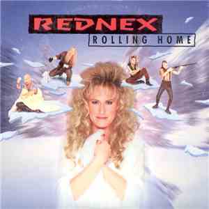 Rednex - Rolling Home