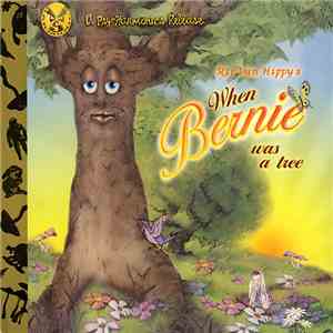 Rip Van Hippy - When Bernie Was A Tree