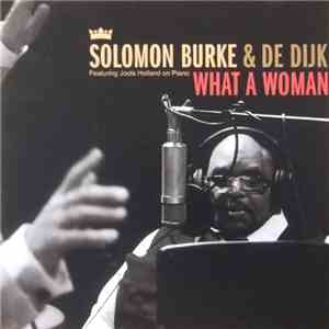 Solomon Burke & De Dijk - What A Woman