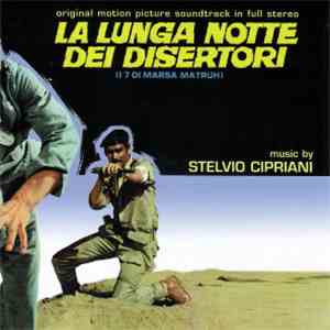Stelvio Cipriani - La Lunga Notte Dei Disertori (I Sette Di Marsa Matruh) ( ...