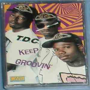 T.D.C. - Keep Groovin'