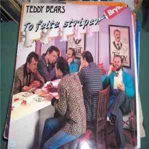 Teddy Bears - To Feite Striper Brylcrem