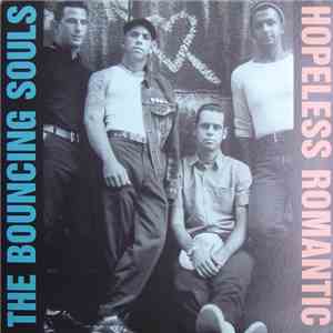The Bouncing Souls - Hopeless Romantic