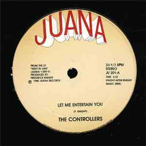 The Controllers  - Let Me Entertain You