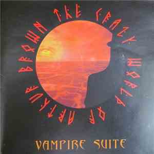 The Crazy World Of Arthur Brown - Vampire Suite