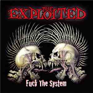 The Exploited - Fuck The System