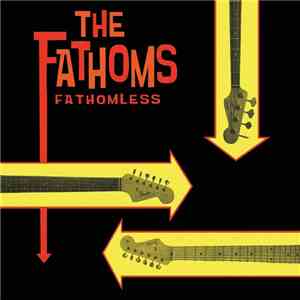 The Fathoms - Fathomless