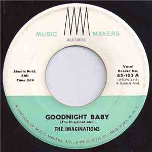 The Imaginations - Goodnight Baby
