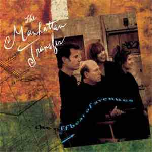The Manhattan Transfer - The Offbeat Of Avenues