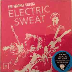 The Mooney Suzuki - Electric Sweat