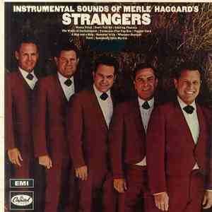 The Strangers  - The Instrumental Sounds Of Merle Haggard's Strangers