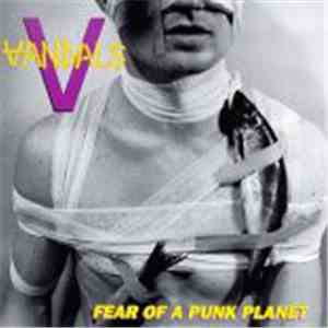 The Vandals - Fear Of A Punk Planet