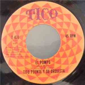 Tito Puente & His Orchestra - Como Esta Miguel / El Pompo