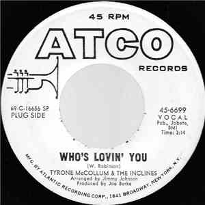 Tyrone McCollum & The Inclines - Who's Lovin You / I Don't Want To Cry
