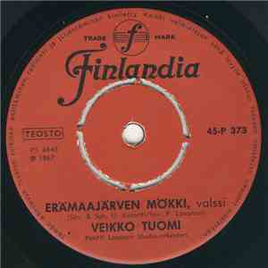 Veikko Tuomi - Erämaajärven Mökki