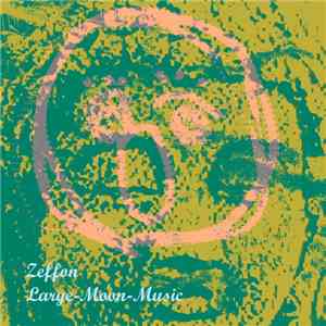 Zeffon - Large​-​Moon​-​Music