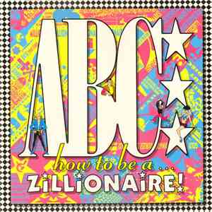 ABC - How To Be A Zillionaire!