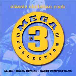 Allies, Bryan Duncan, Sweet Comfort Band - Classic Christian Rock