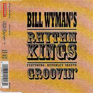 Bill Wyman's Rhythm Kings - Groovin'