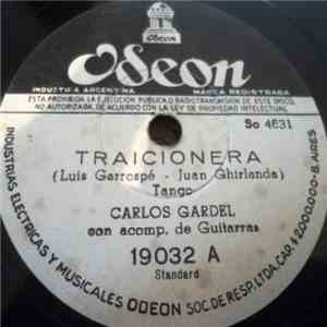 Carlos Gardel - Traicionera / Refusilos