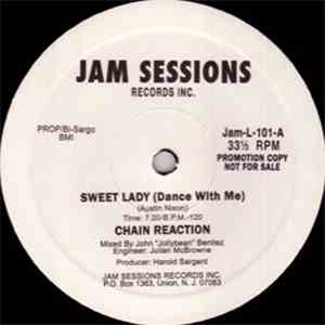 Chain Reaction - Sweet Lady (Dance With Me) / Changes
