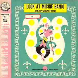 Charity Bailey - Look At Michie Banjo And More Playtime Songs
