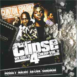 Clipse - We Got It 4 Cheap (Vol. 2)