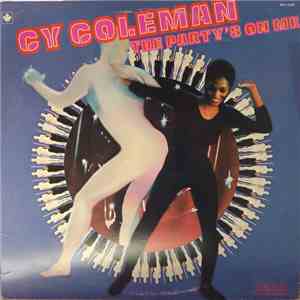 Cy Coleman - The Party's On Me