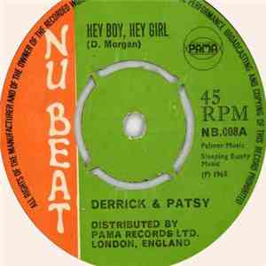 Derrick & Patsy / Derrick Morgan - Hey Boy, Hey Girl / Music Is The Food Of Love