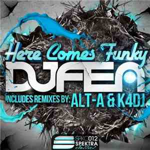 DJ Fen - Here Comes Funky (Remixes)