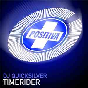 DJ Quicksilver - Timerider