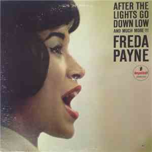Freda Payne - After The Lights Go Down Low And Much More!!!