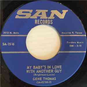 Gene Thomas - My Baby's In Love With Another Guy