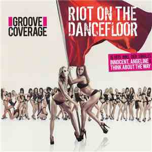 Groove Coverage - Riot On The Dancefloor