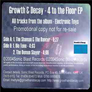 Growth & Decay - 4 To The Floor EP