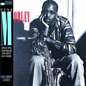 Hank Mobley - Far Away Lands
