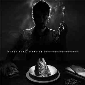 Hiroshima Dandys - Las Ideas Negras