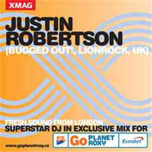 Justin Robertson - Justin Robertson (Bugged Out!, Lionrock, UK)