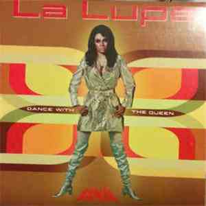 La Lupe - Dance With The Queen