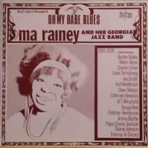 Ma Rainey And Her Georgia Jazz Band - Oh My Babe Blues (1924-1928)