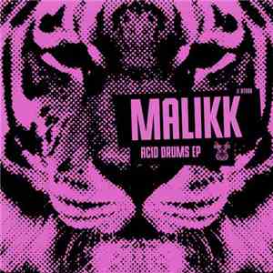 Malikk - Acid Drums EP