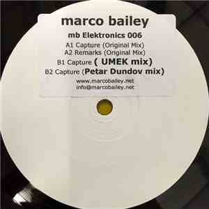 Marco Bailey - Capture