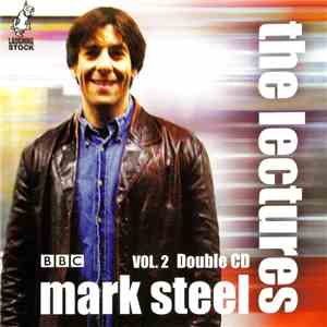 Mark Steel - The Lectures Vol 2