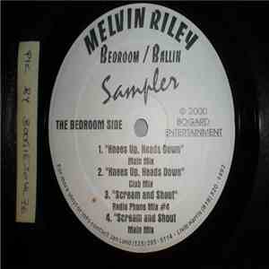 Melvin Riley - Bedroom / Ballin (Sampler)