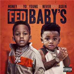 MoneyBagg Yo & YoungBoy Never Broke Again - Fed Baby's