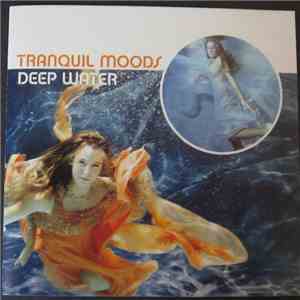 No Artist - Tranquil Moods - Deep Water