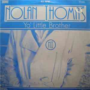 Nolan Thomas - Yo' Little Brother