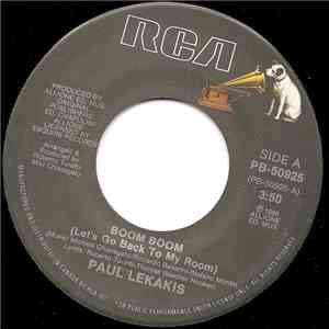 Paul Lekakis - Boom Boom (Let's Go Back To My Room)