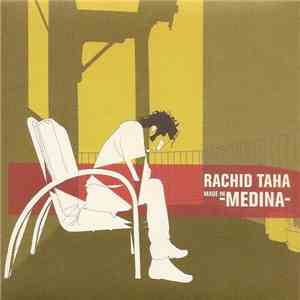 Rachid Taha - Made In Medina